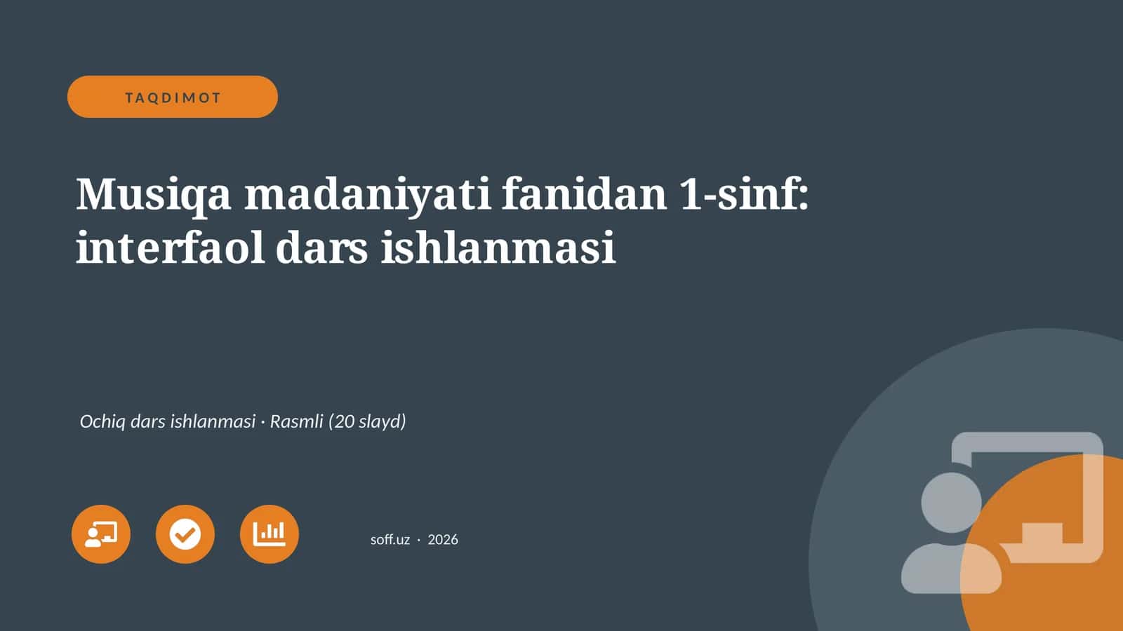 Musiqa madaniyati fanidan 1-sinf: interfaol dars ishlanmasi