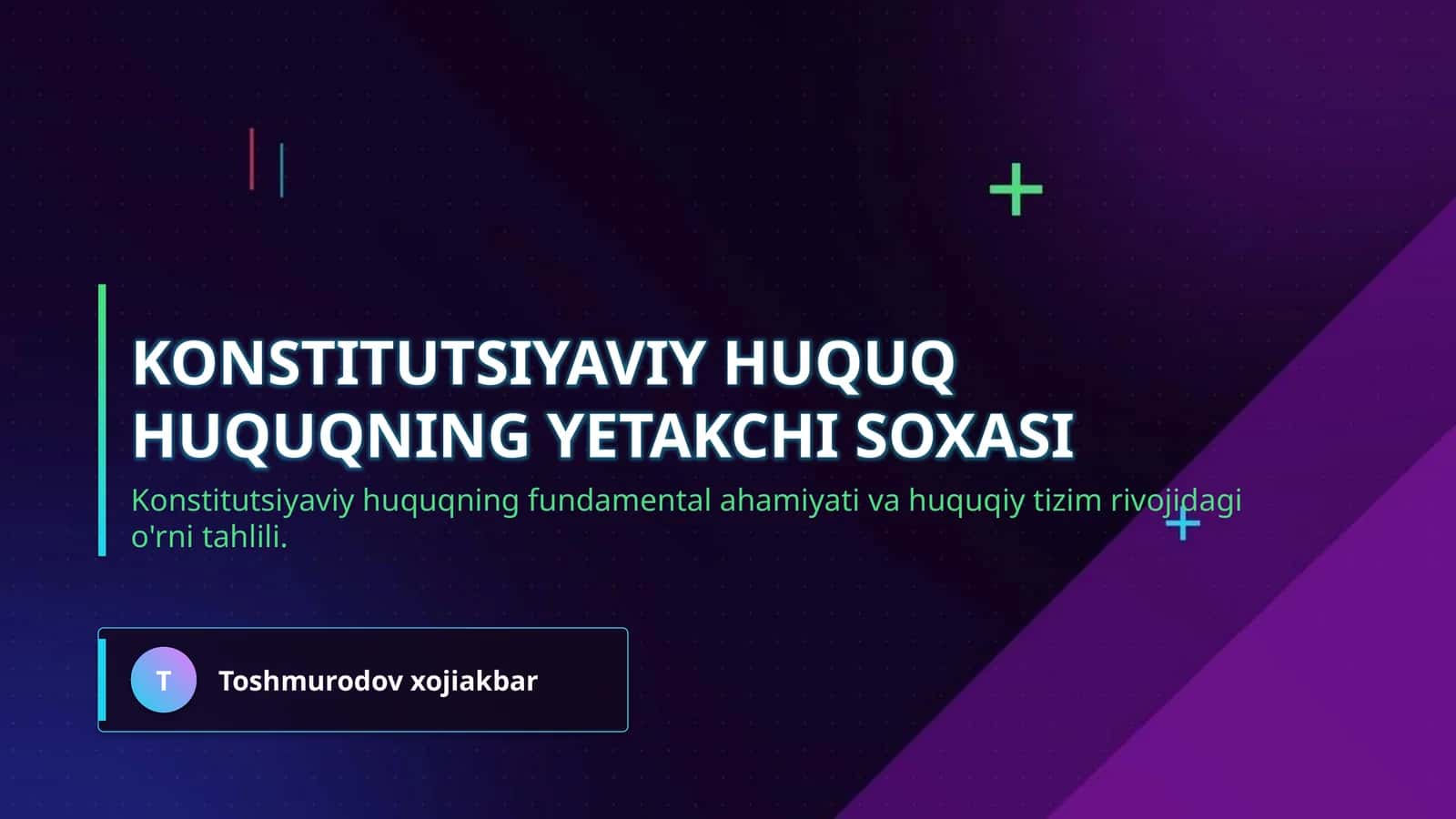 Konstitutsiyaviy huquq huquqning yetakchi soxasi