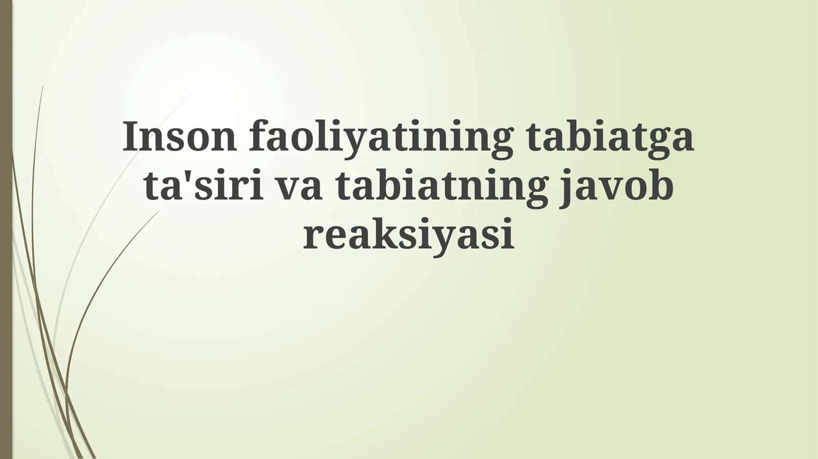 Inson faoliyatining tabiatga ta'siri