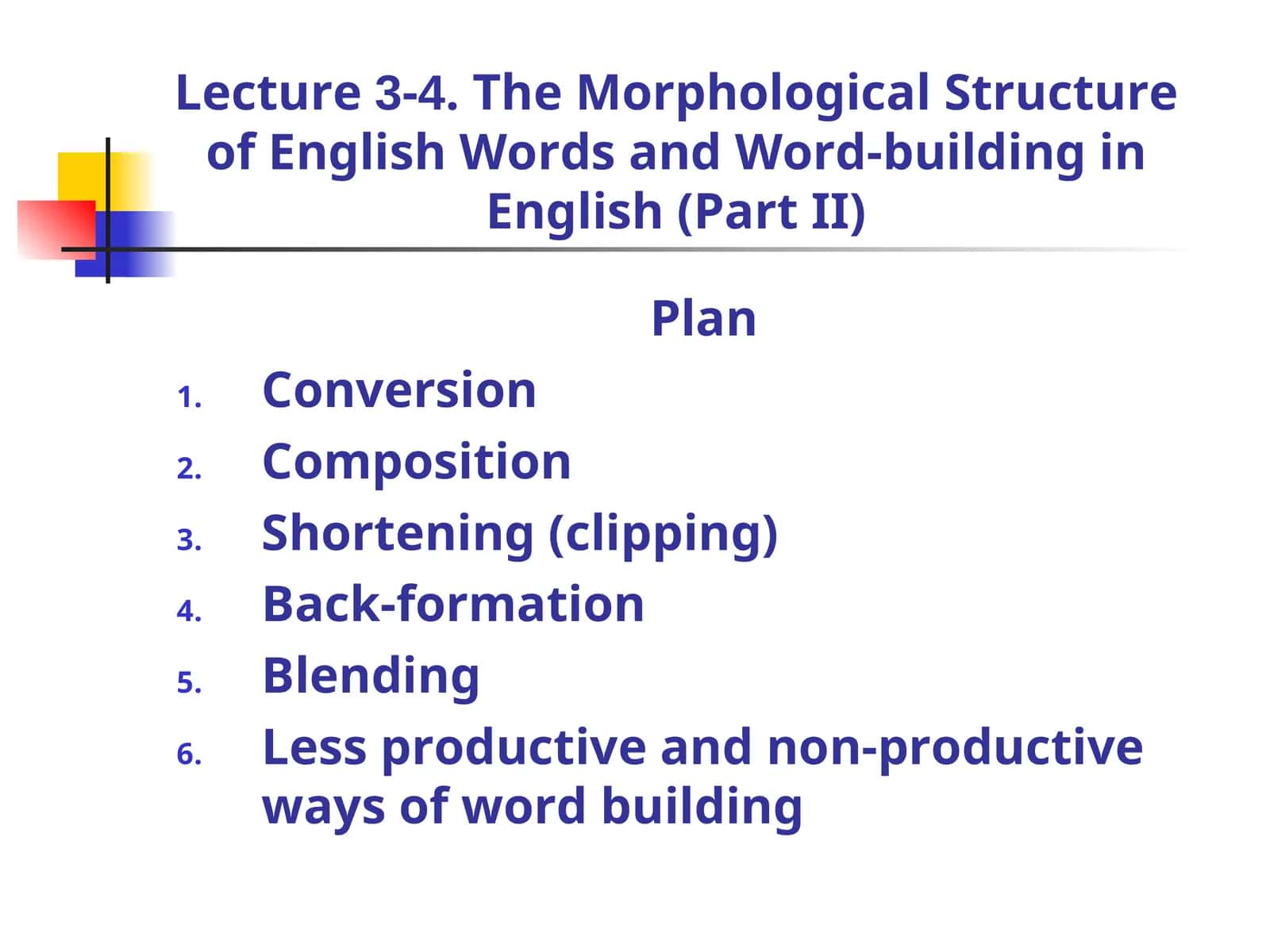 The Morphological Structure of English Words and Word-building in English(Part