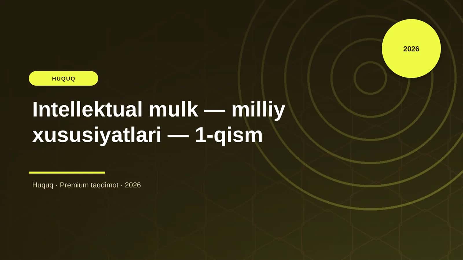 Intellektual mulk — milliy xususiyatlari — 1-qism