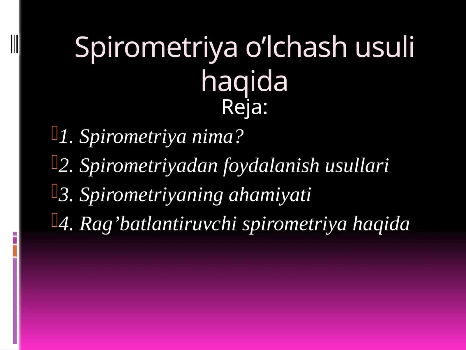 Spirometriya o‘lchash usuli haqida