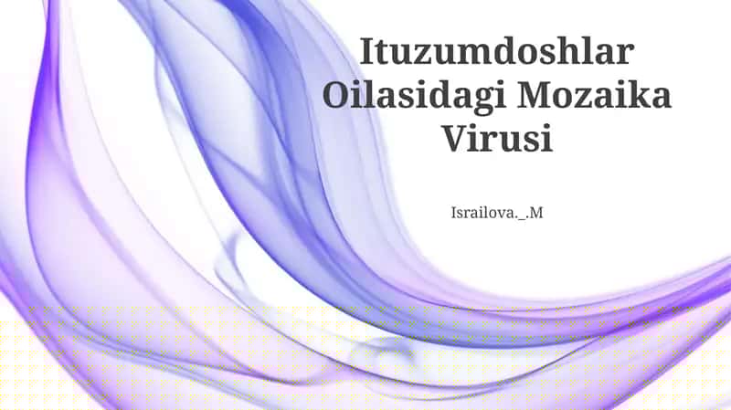 Ituzumdoshlar Oilasidagi Mozaika Virusi