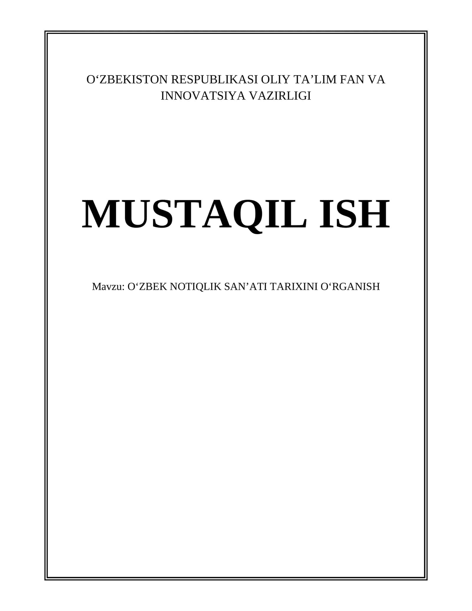 O‘ZBEK NOTIQLIK SAN’ATI TARIXINI O‘RGANISH