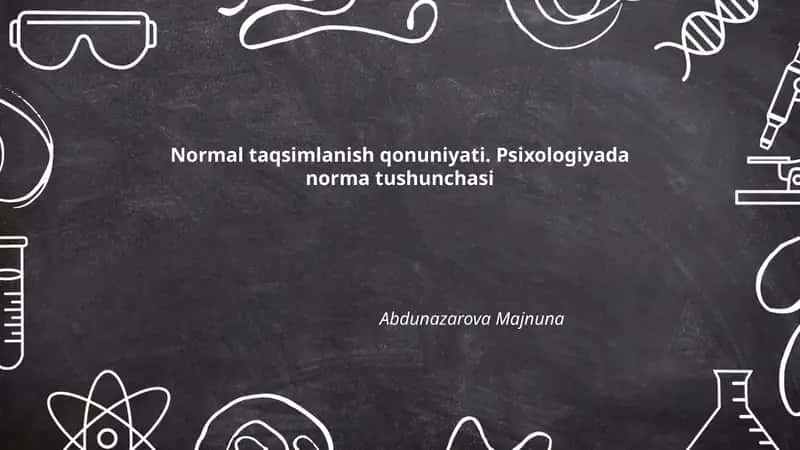 Normal taqsimlanish qonuniyati. Psixologiyada norma tushunchasi