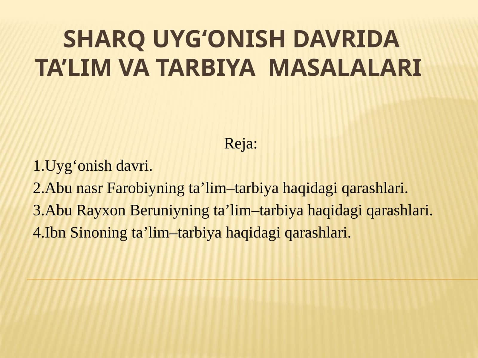 SHARQ UYG‘ONISH DAVRIDA TA’LIM VA TARBIYAMASALALARI