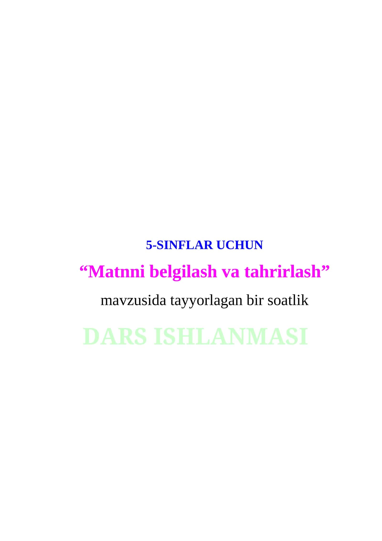 Matnni belgilash va tahrirlash