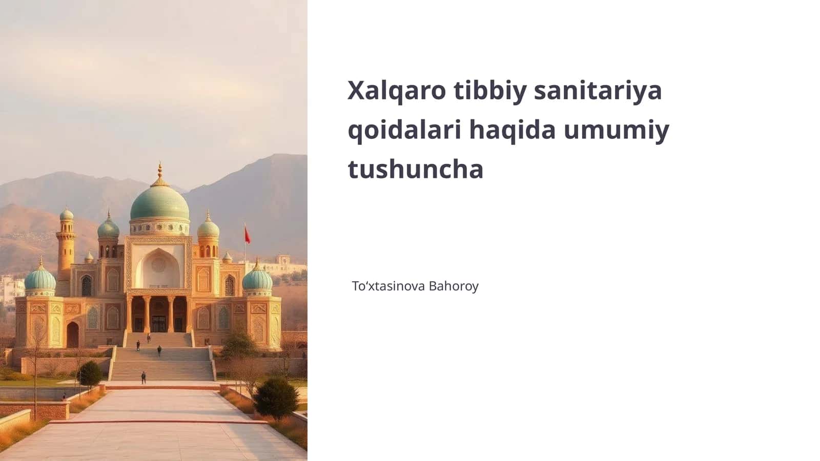 Xalqaro tibbiy sanitariya qoidalari haqida umumiy tushuncha