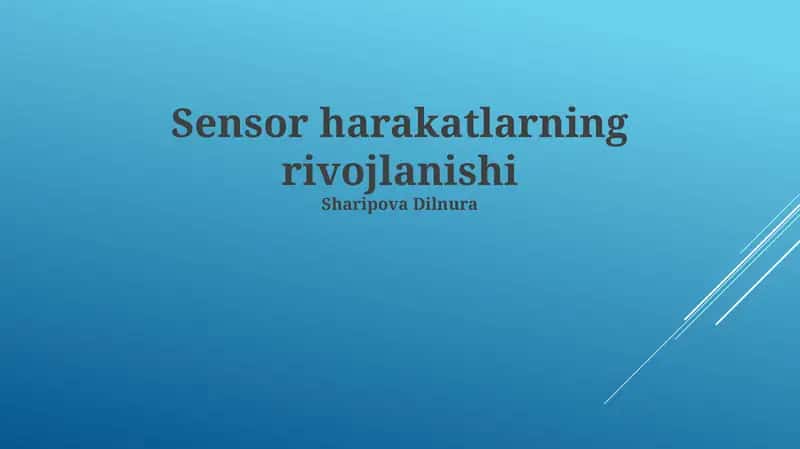 Sensor harakatlarning rivojlanishi