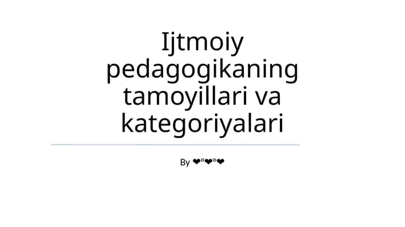 Ijtmoiy pedagogikaning tamoyillari va kategoriyalari