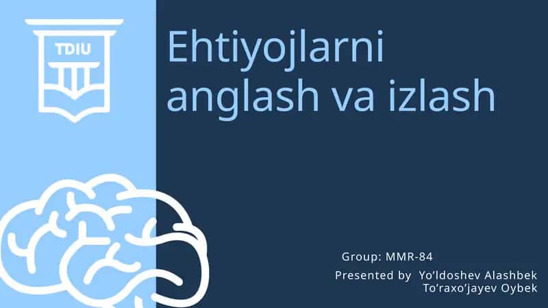 Ehtiyojlarni anglash va izlash