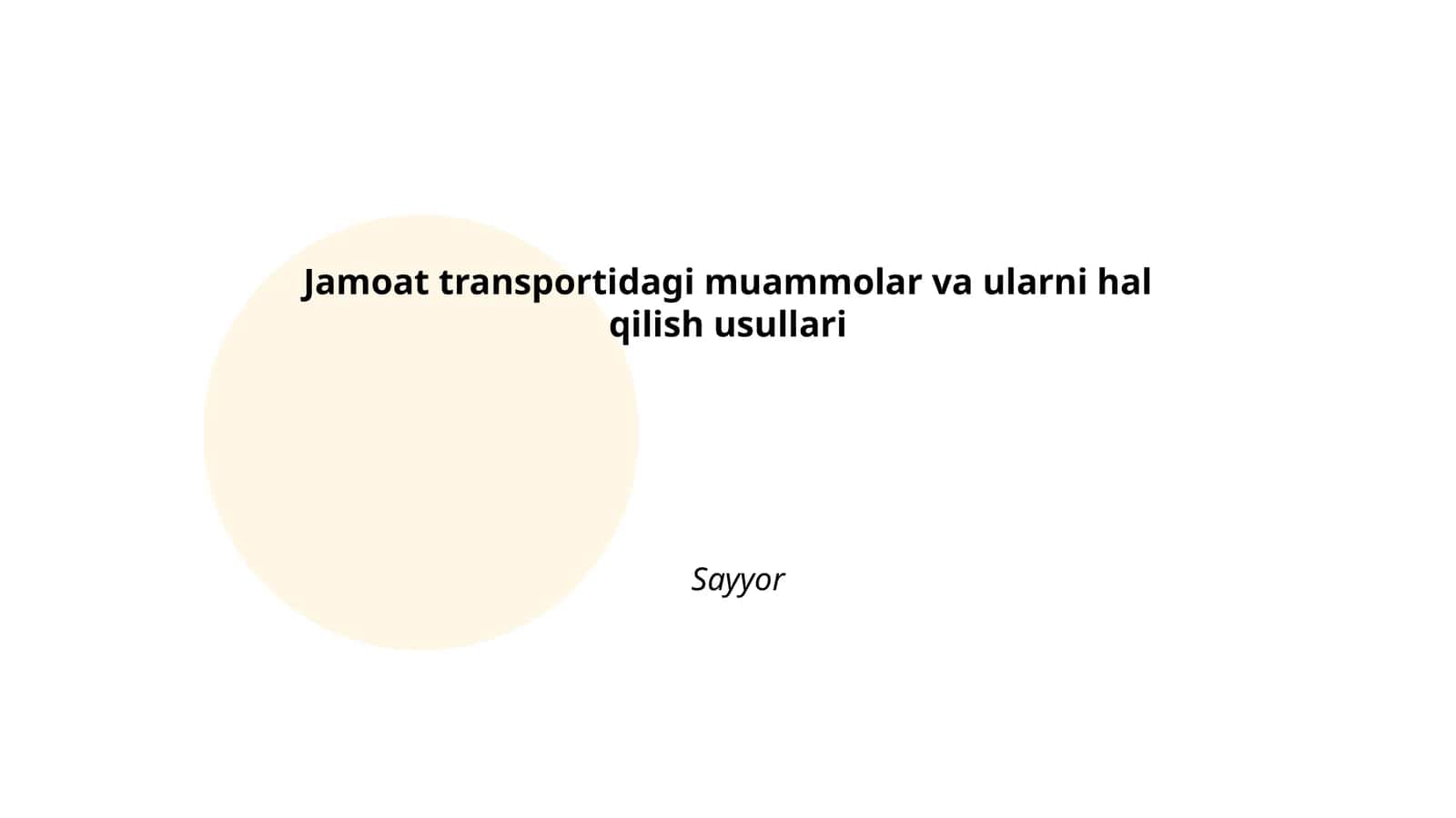 Jamoat transportidagi muammolar va ularni hal qilish usullari