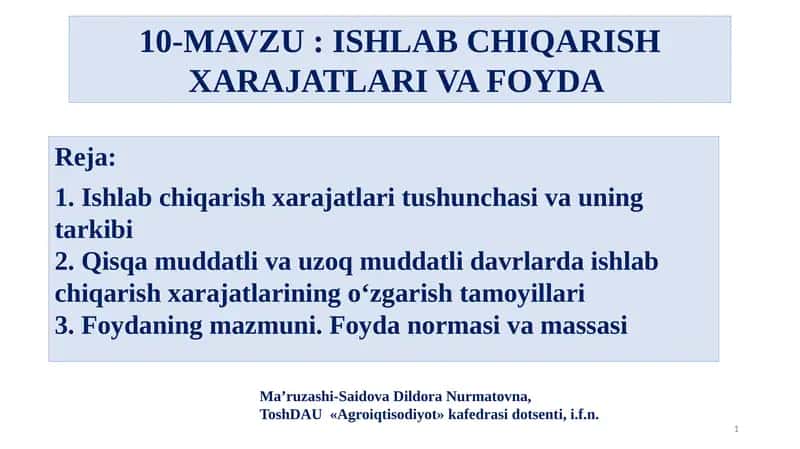 ISHLAB CHIQARISH XARAJATLARI VA FOYDA
