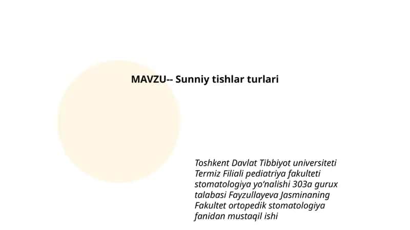 Sunniy tishlar turlari