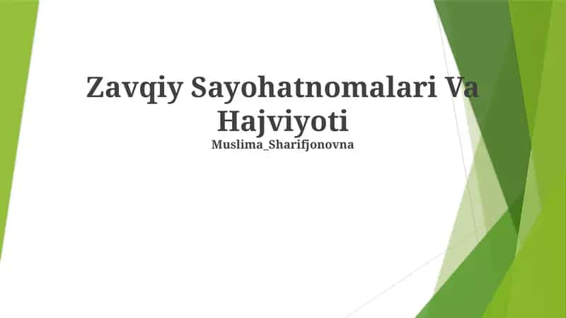 Zavqiy Sayohatnomalari Va Hajviyoti