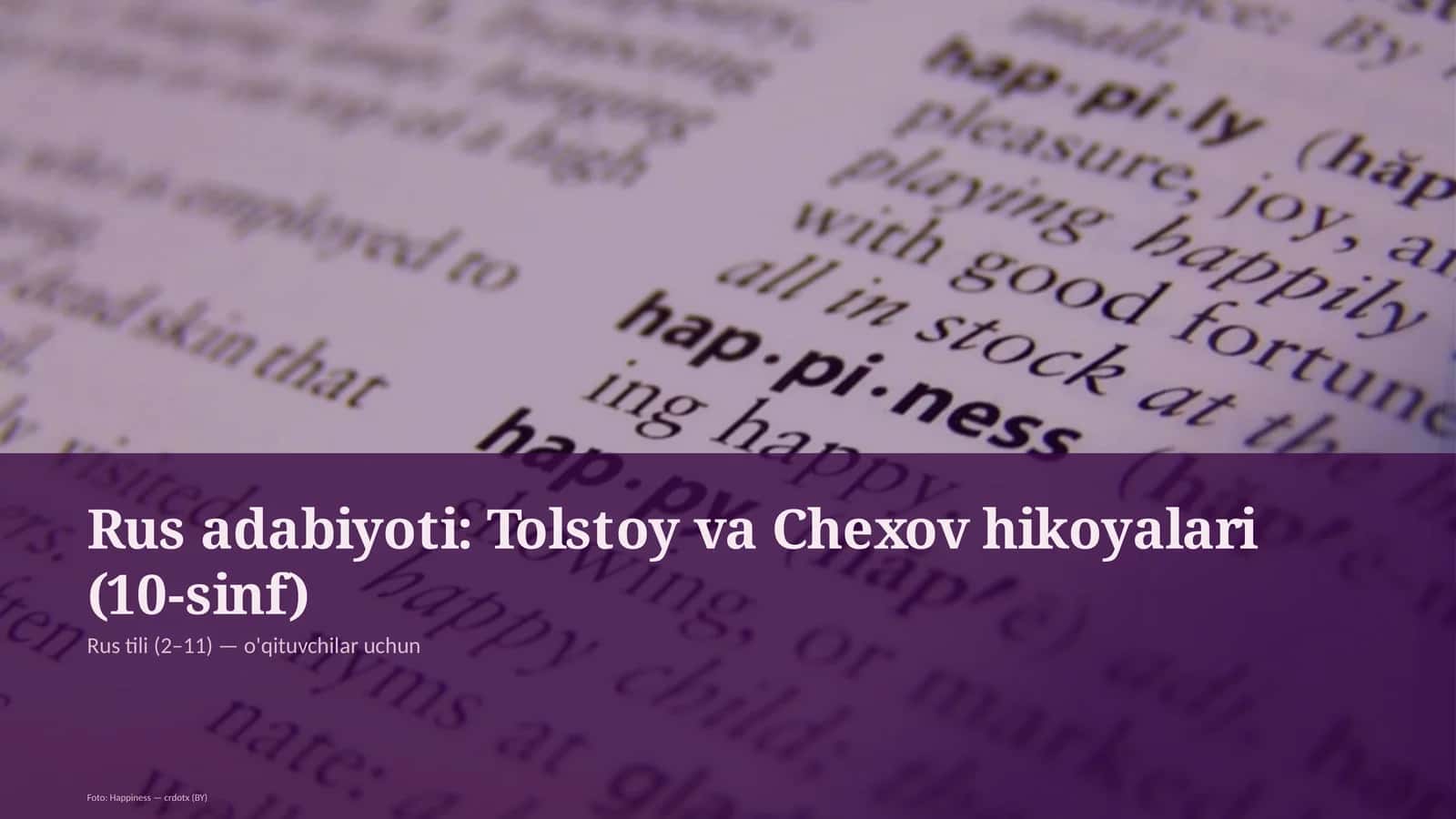 Rus adabiyoti: Tolstoy va Chexov hikoyalari (10-sinf)