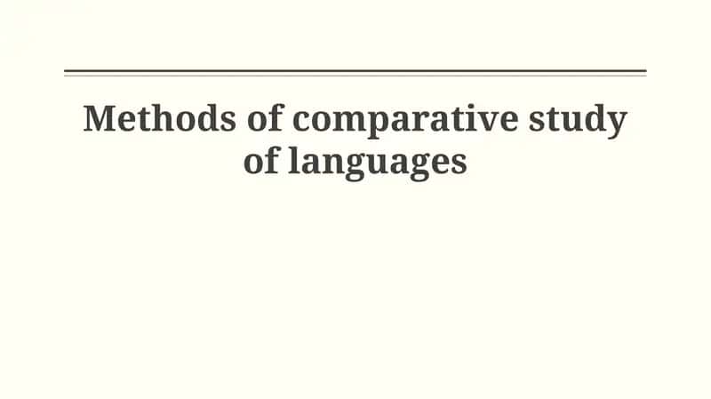 Methods of Comparative Study of Languages