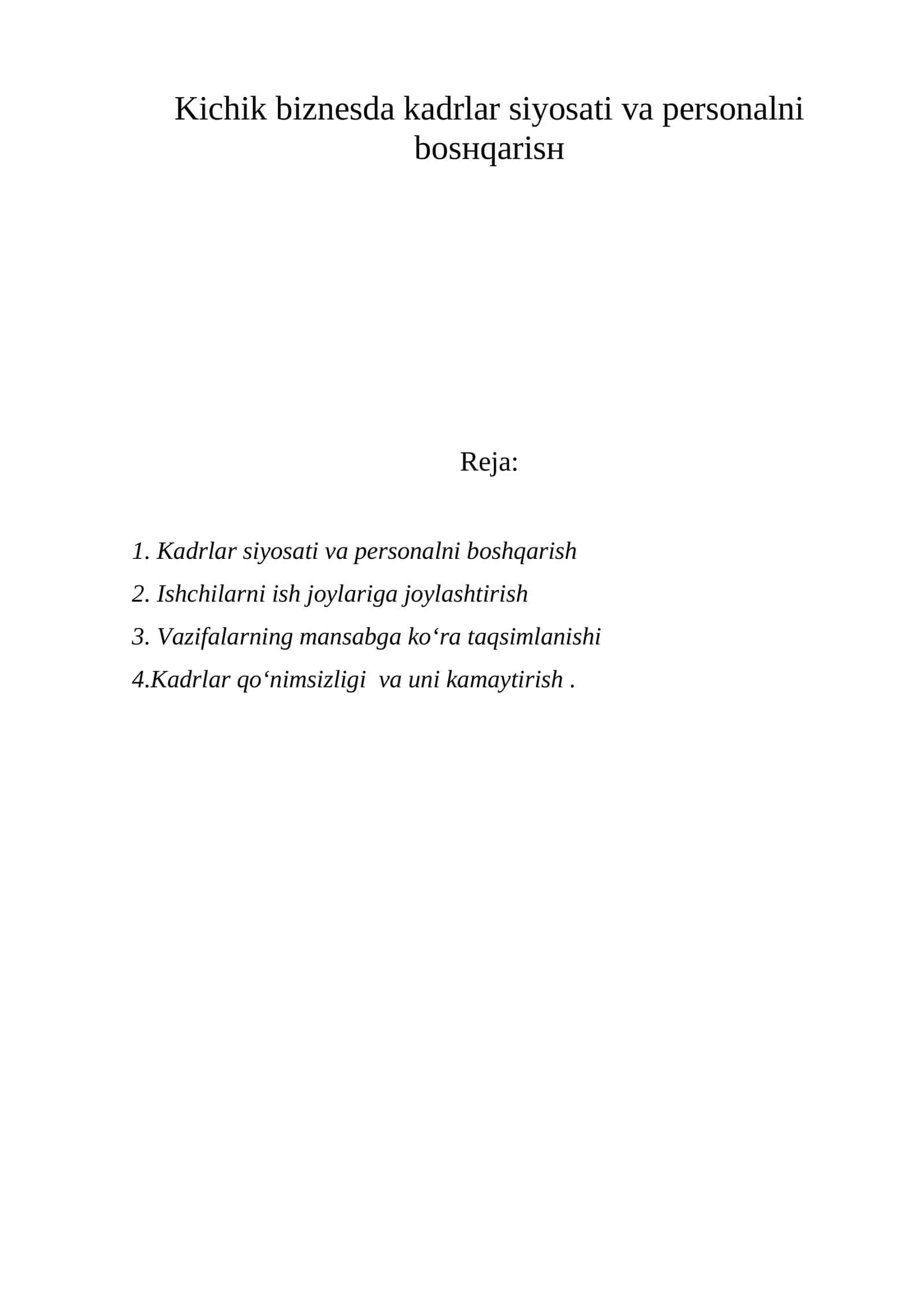 Kichik biznesda kadrlar siyosati va pеrsonalni bosнqarisн