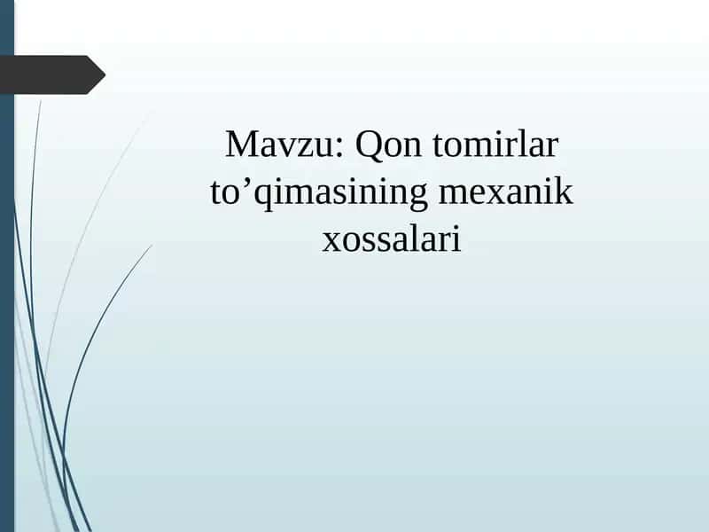 Qon tomirlar to'qimasining mexanik xossalari