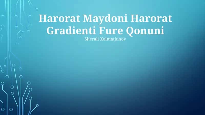 Harorat Maydoni Harorat Gradienti Fure Qonuni