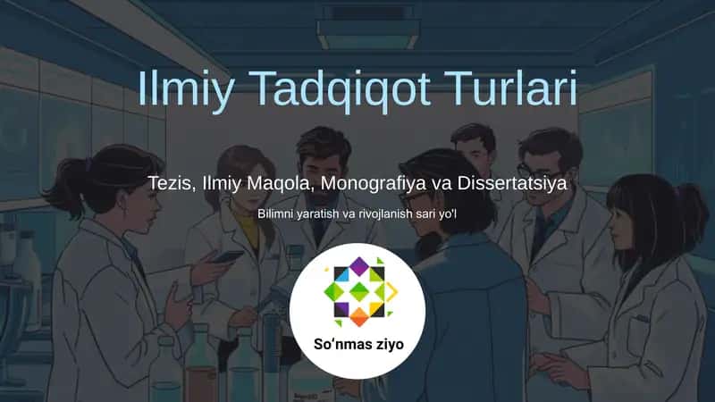 Ilmiy Tadqiqot Turlari