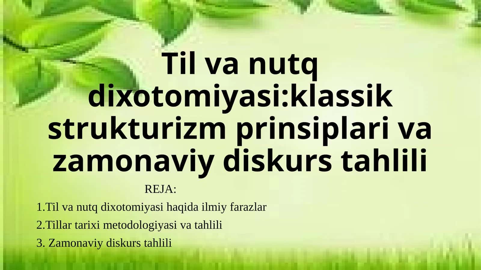 Til va nutq dixotomiyasi:klassik strukturizm prinsiplari va zamonaviy diskurs tahlili