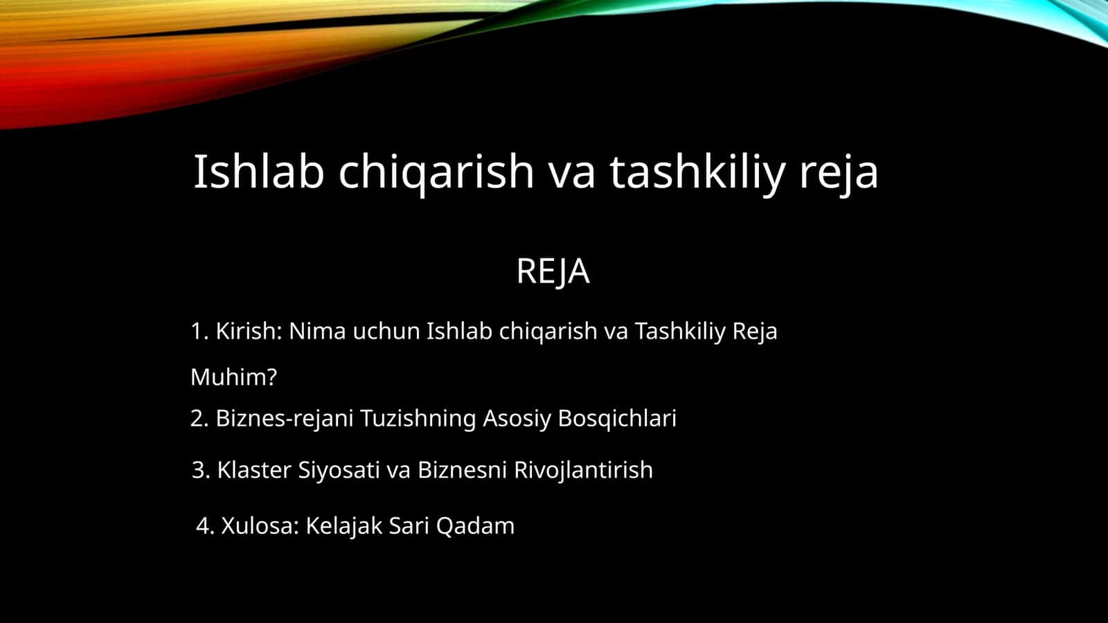 Ishlab chiqarish va tashkiliy reja