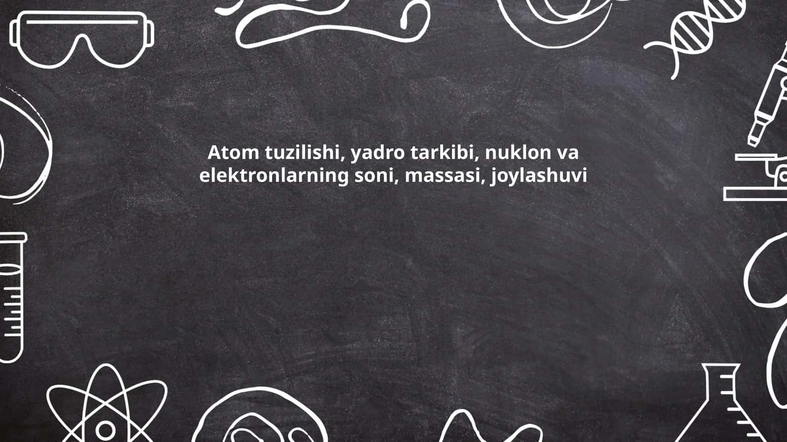 Atomning tuzilishi