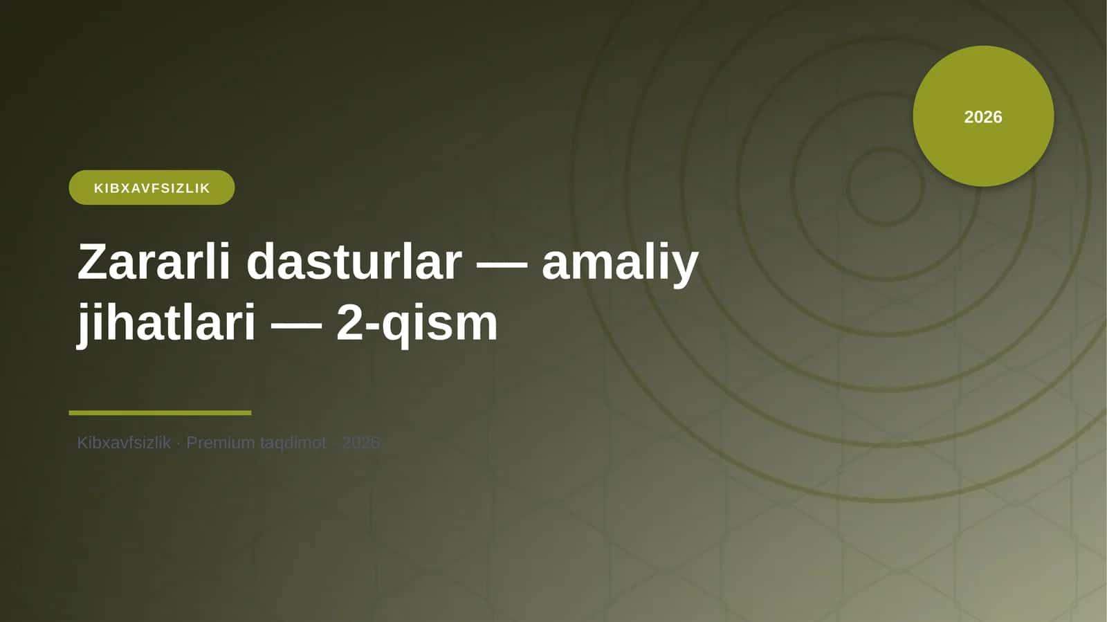 Zararli dasturlar — amaliy jihatlari — 2-qism