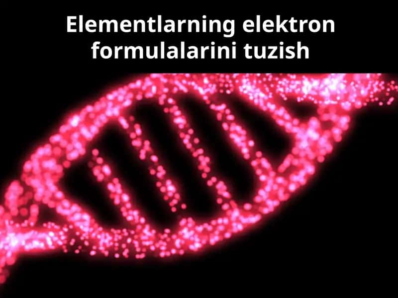 Elementlarning elektron formulalari