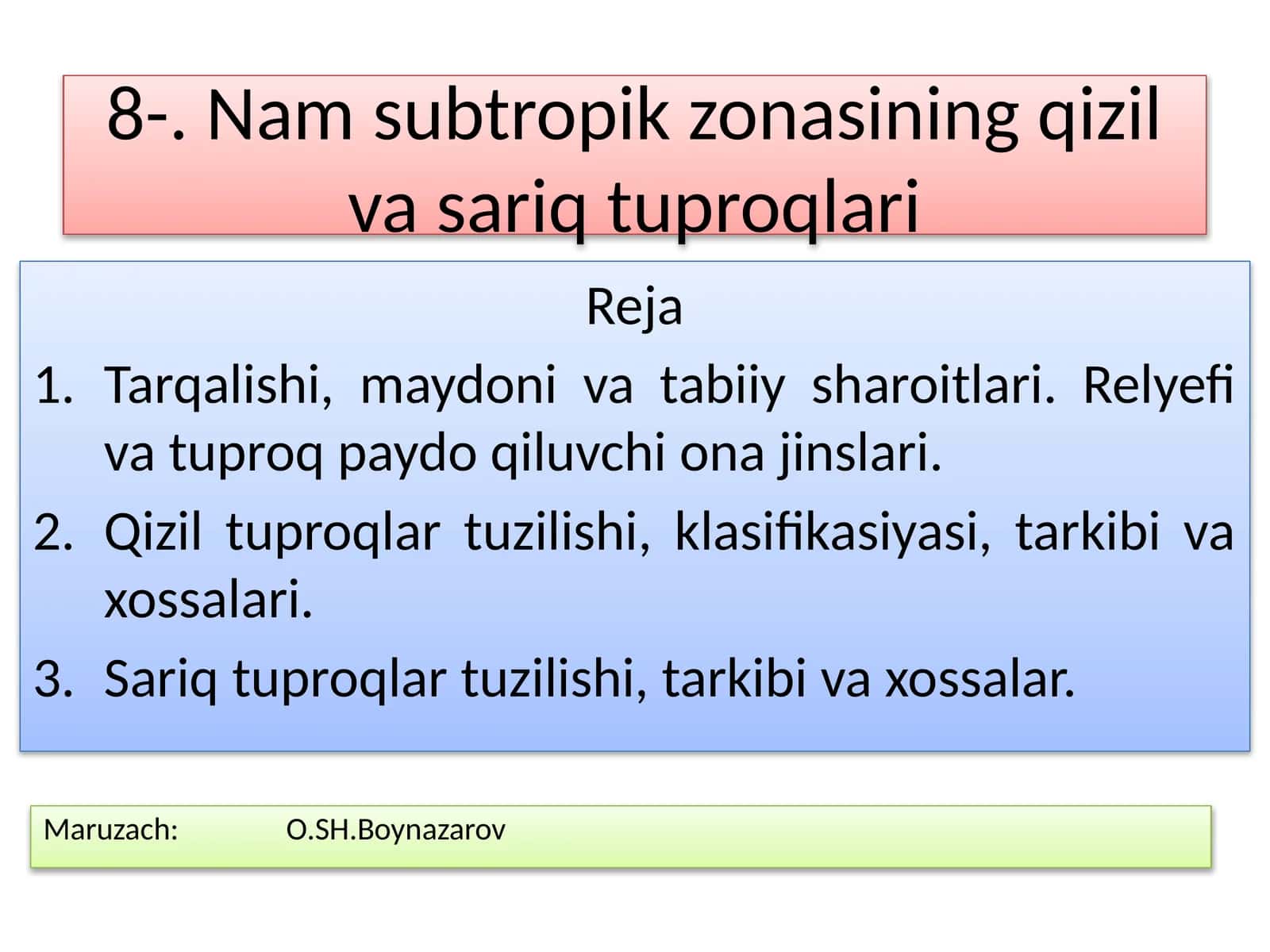 Nam subtropik zonasining qizil va sariq tuproqlari