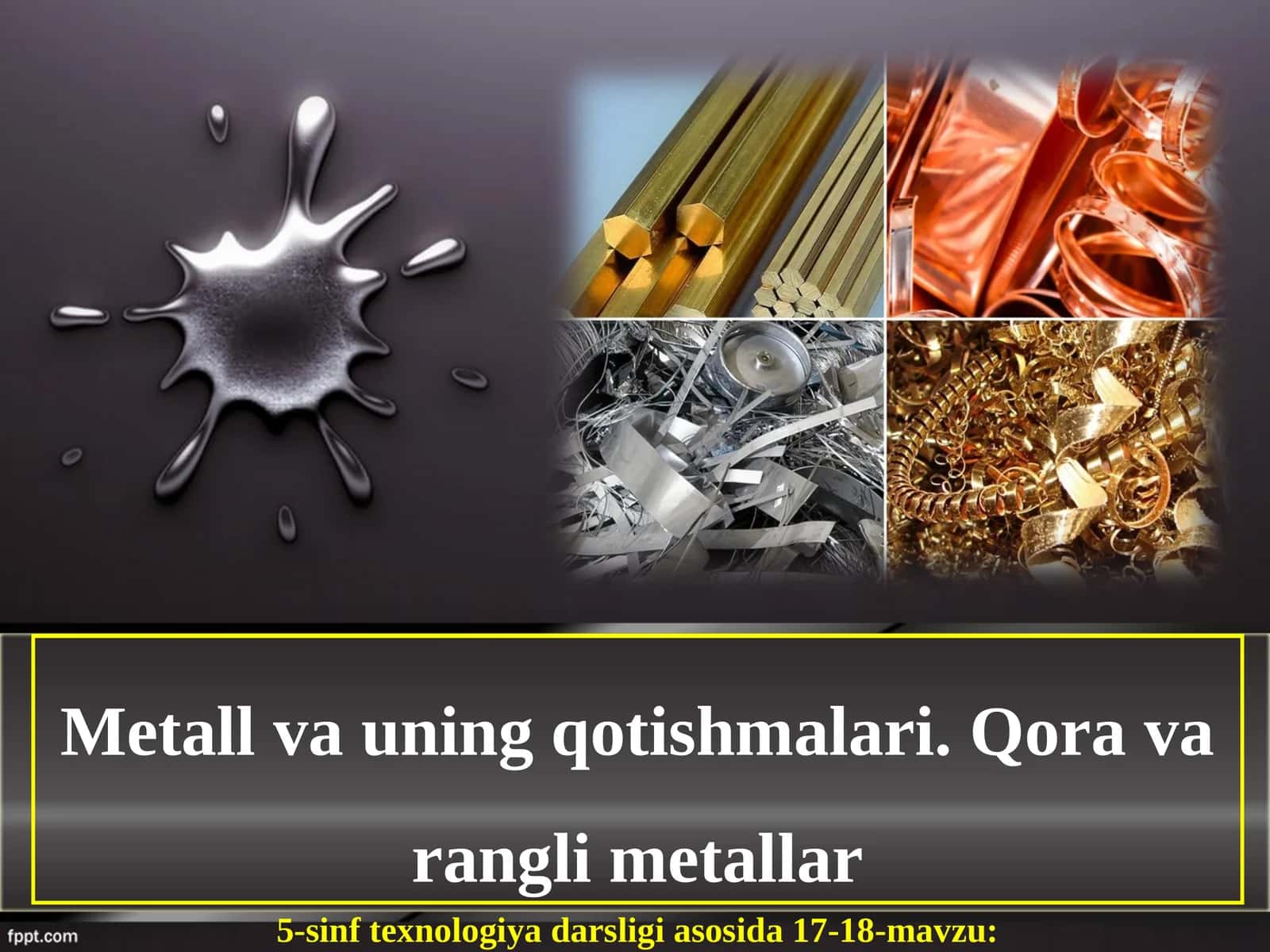 Metall va uning qotishmalari
