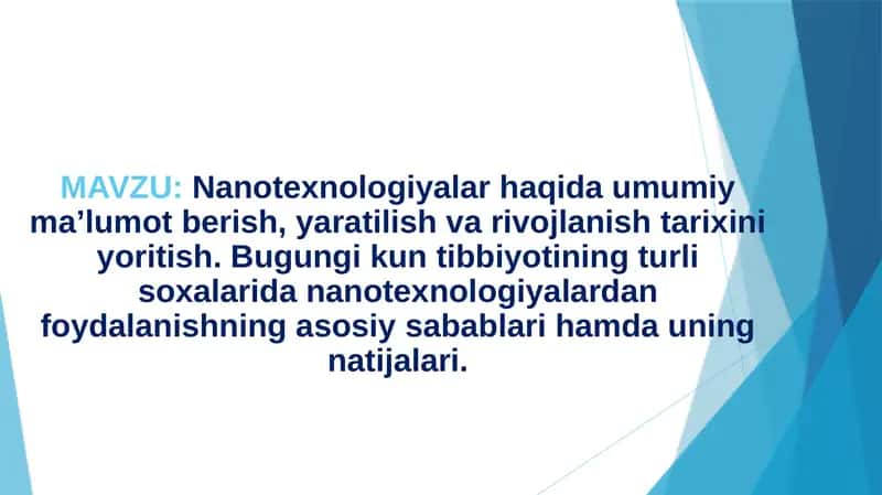 Nanotexnologiyalar haqida umumiy ma’lumot berish, yaratilish va rivojlanish tarixini yoritish. Bugungi kun tibbiyotining turli soxalarida nanotexnologiyalardan foydalanishning asosiy sabablari hamda uning natijalari