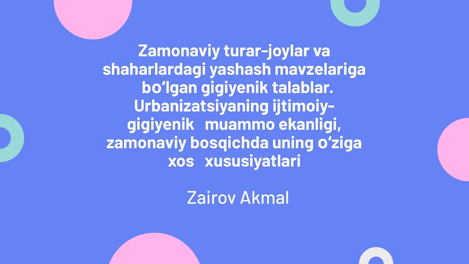 Urbanizatsiya va gigiyenik talablarning ahamiyati