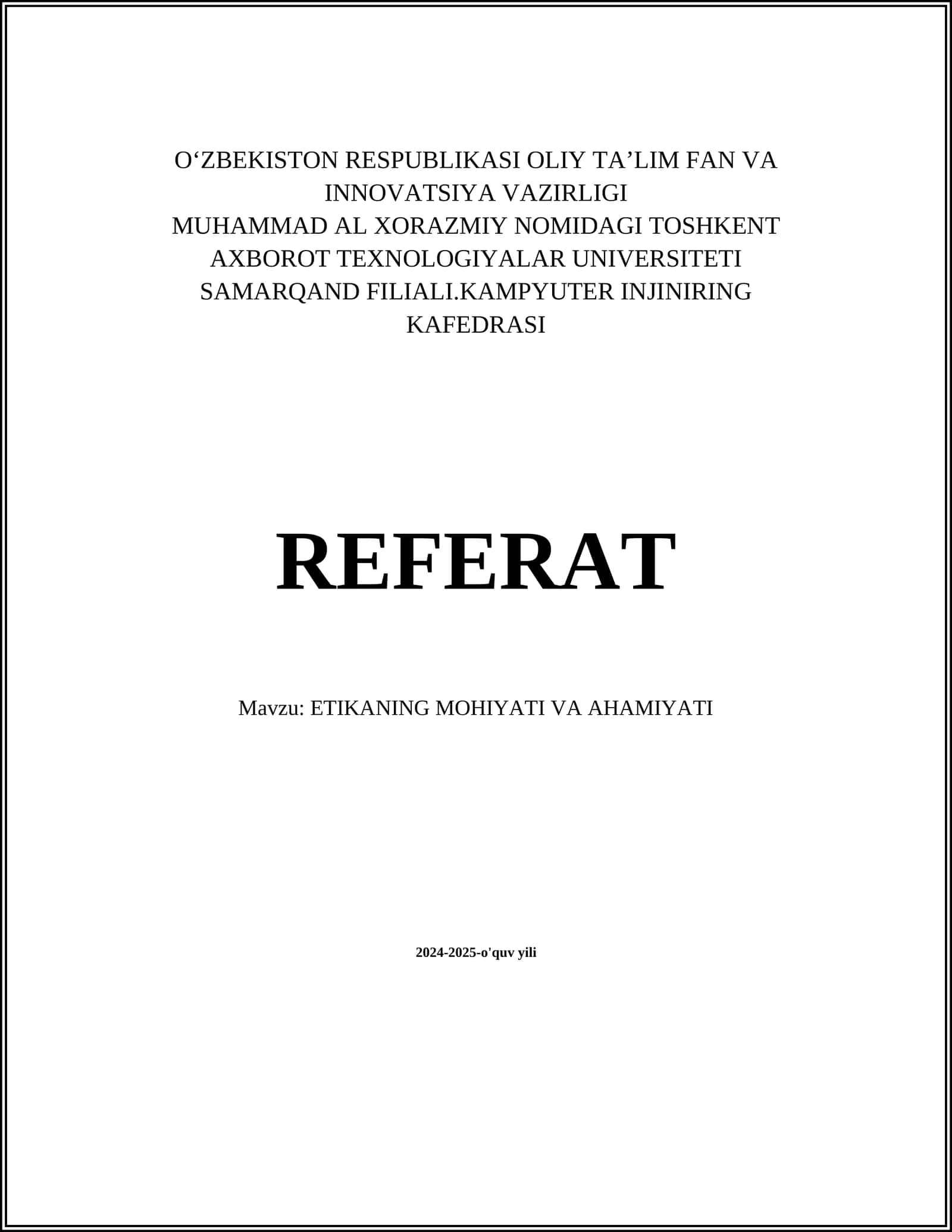 ETIKANING MOHIYATI VA AHAMIYATI