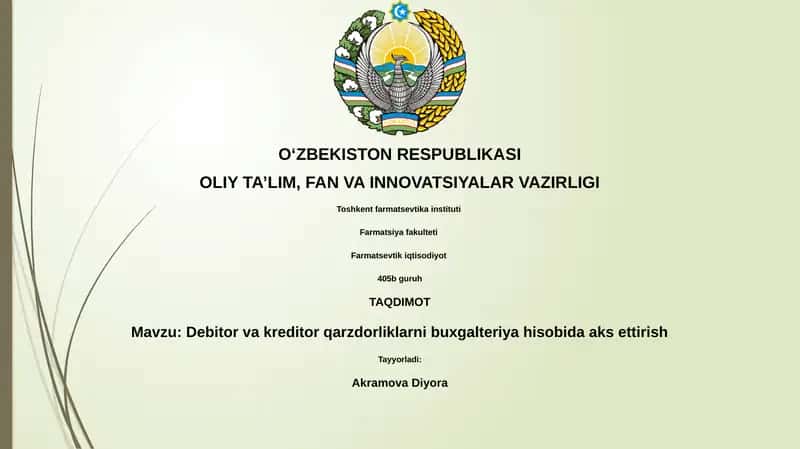 Debitor va kreditor qarzdorliklarni buxgalteriya hisobida aks ettirish