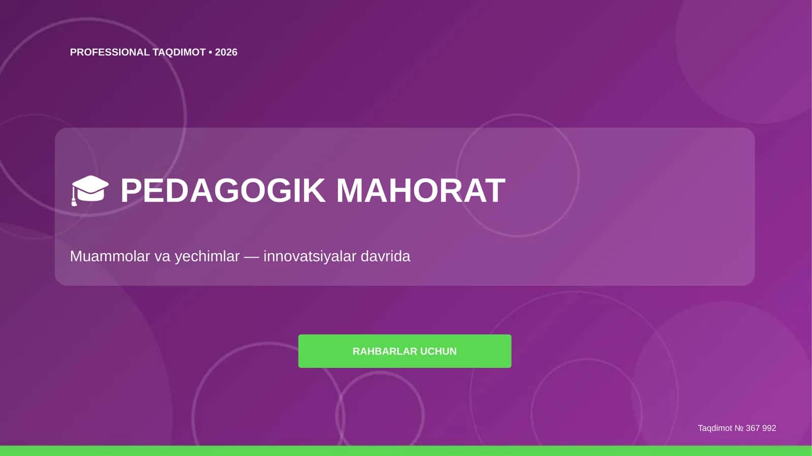 Pedagogik Mahorat: Muammolar va Yechimlar (Innovatsiyalar Davrida)