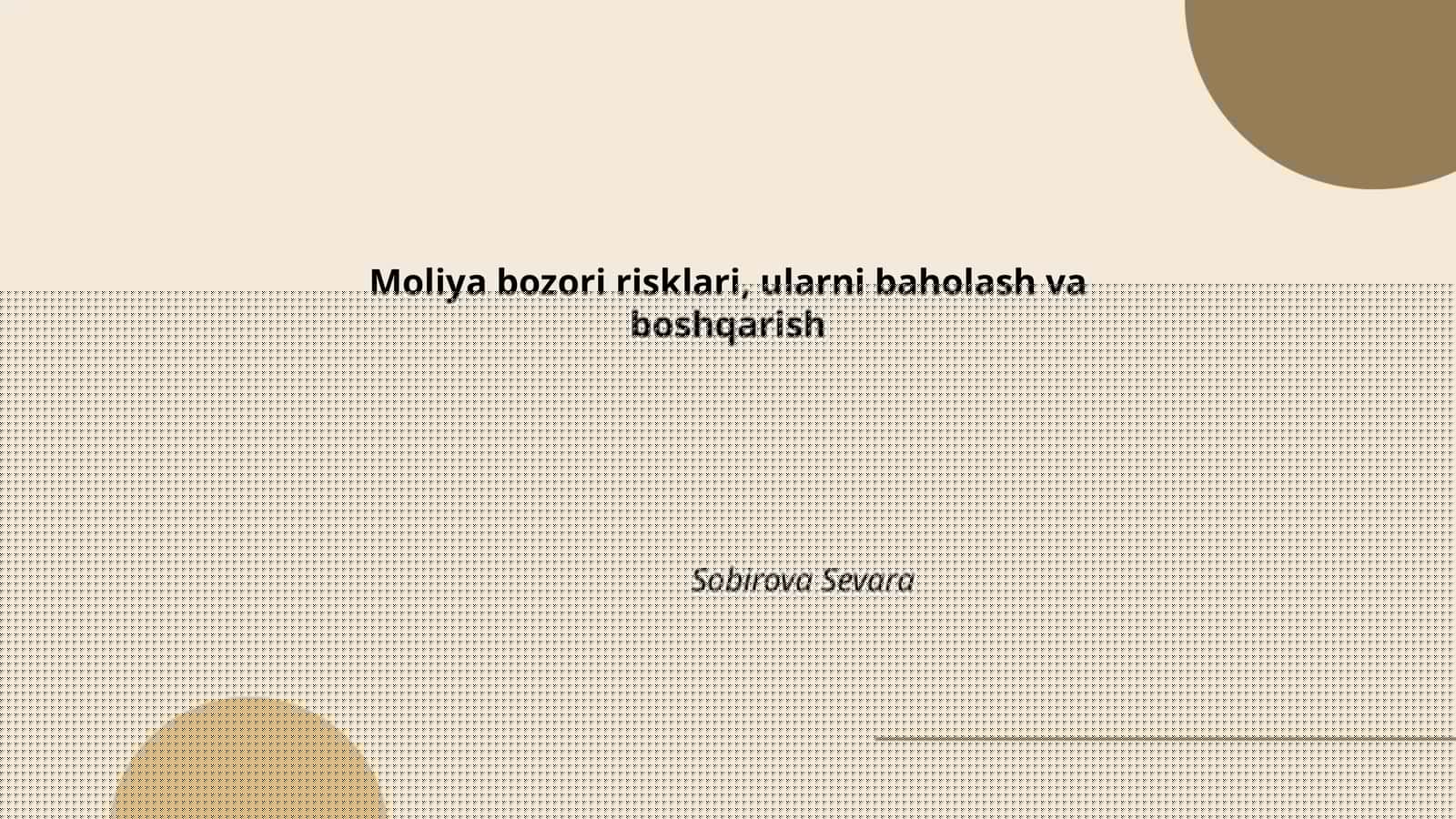 Moliya bozori risklari, ularni baholash va boshqarish