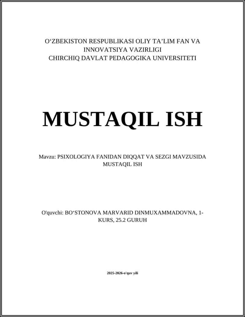 PSIXOLOGIYA FANIDAN DIQQAT VA SEZGI MAVZUSIDA MUSTAQIL ISH
