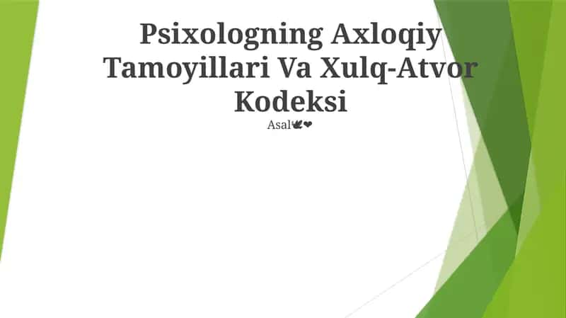 Psixologning Axloqiy Tamoyillari Va Xulq-Atvor Kodeksi