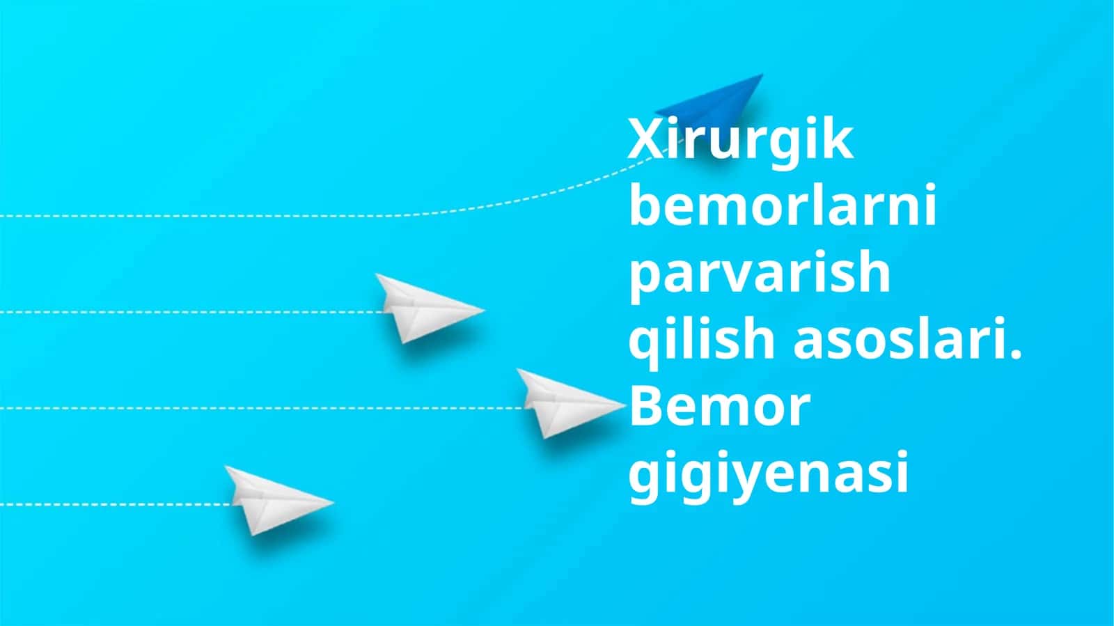 Xirurgik bemorlarni parvarish qilish asoslari