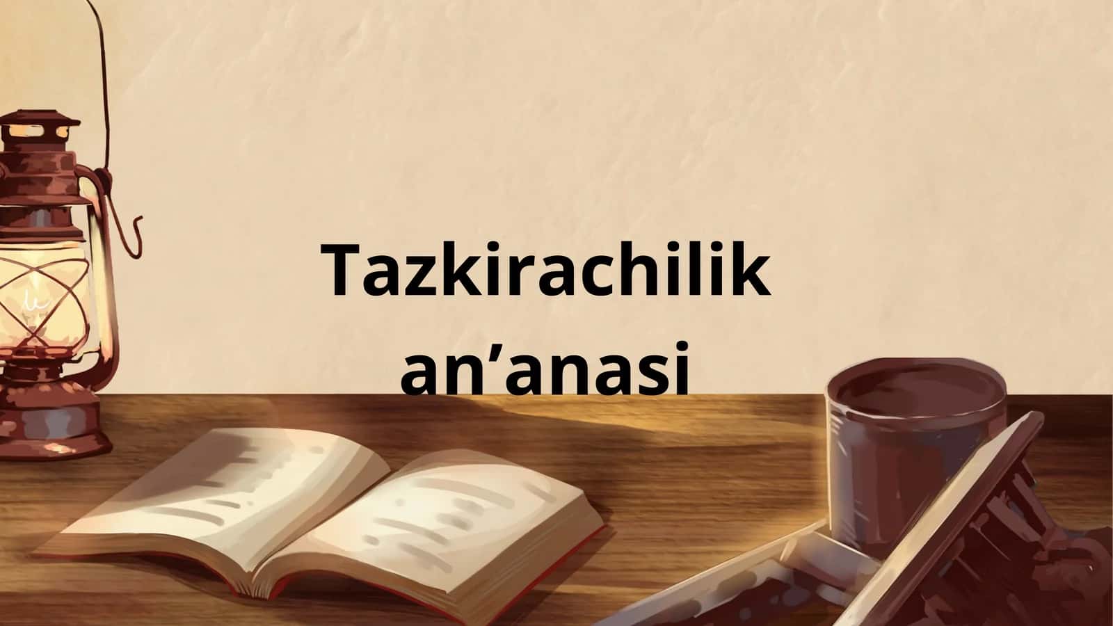 Tazkirachilik an’anasi