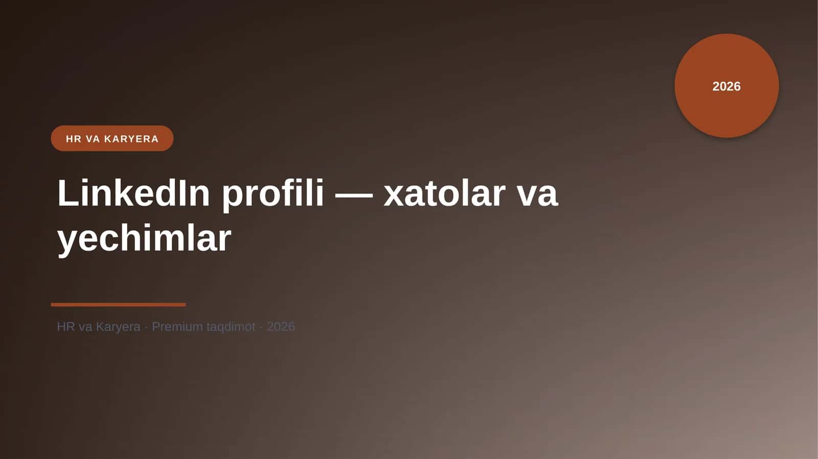 LinkedIn profili — xatolar va yechimlar