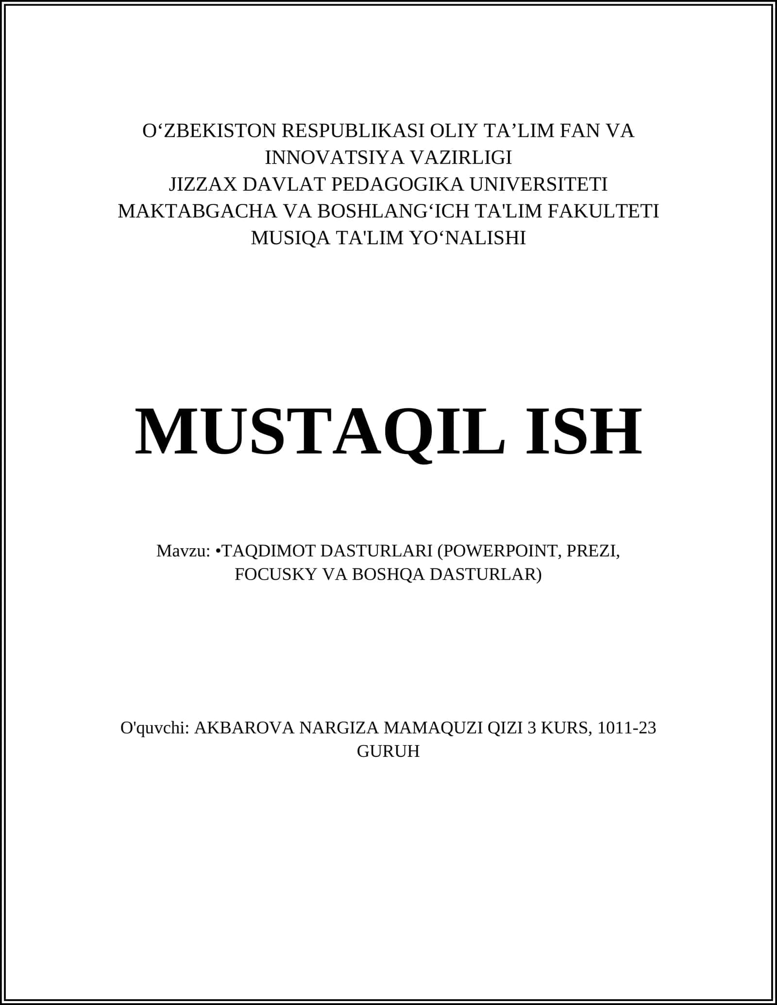 TAQDIMOT DASTURLARI (POWERPOINT, PREZI, FOCUSKY VA BOSHQA DASTURLAR)