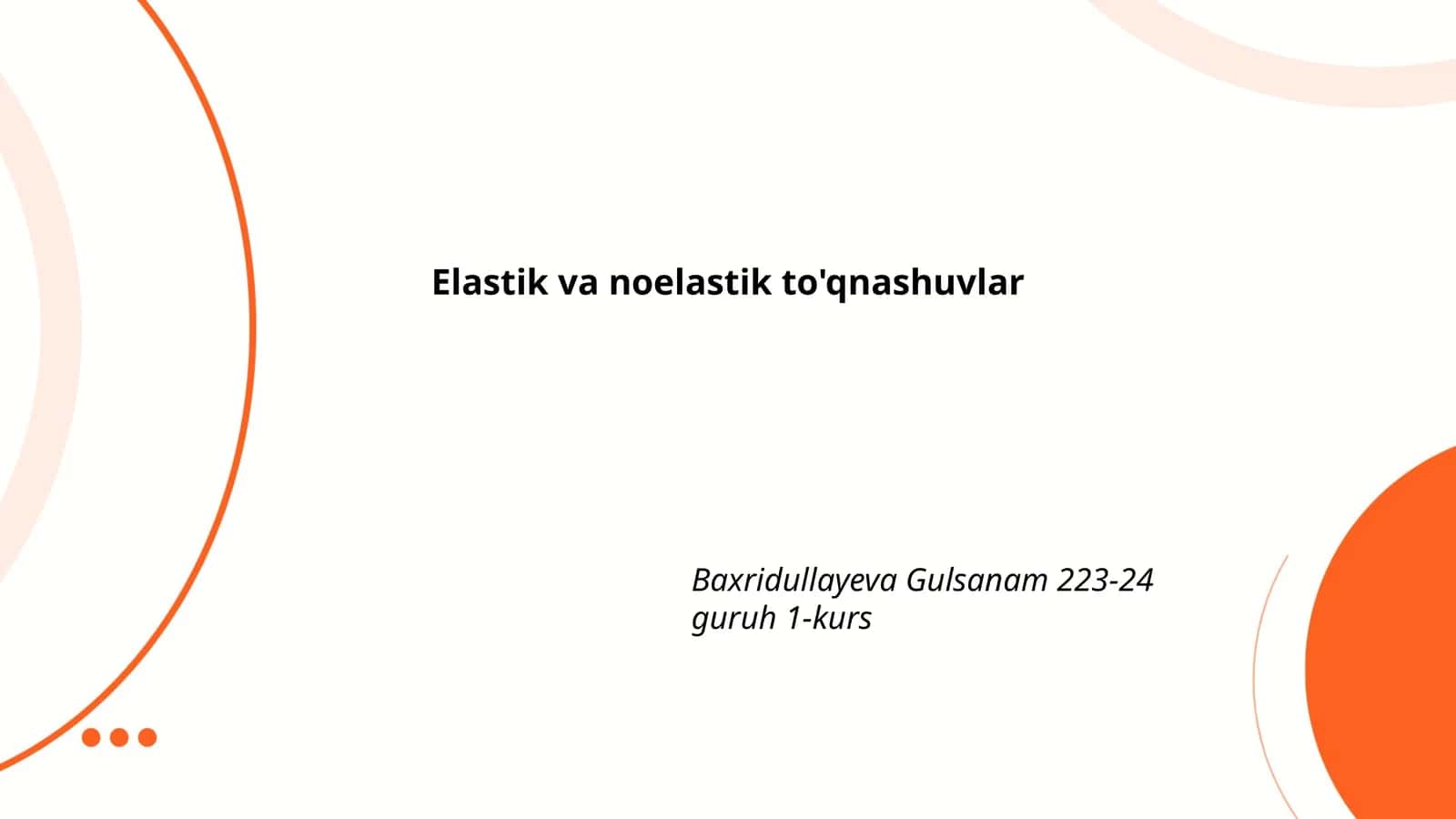 Elastik va noelastik to'qnashuvlar