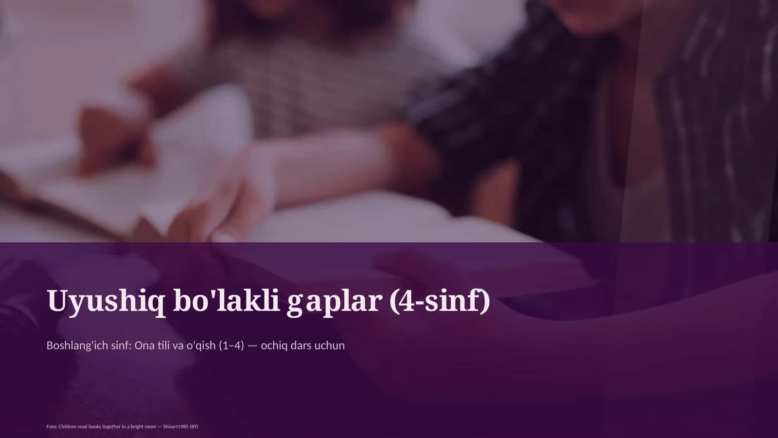 Uyushiq bo'lakli gaplar (4-sinf)