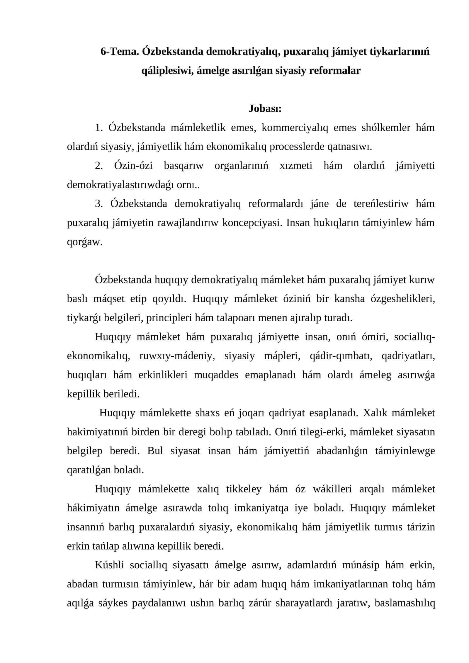 6-Tema. Ózbekstanda demokratiyalıq, puxaralıq jámiyet tiykarlarınıń qáliplesiwi, ámelge asırılǵan siyasiy reformalar