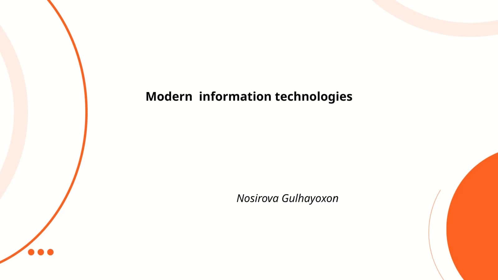Modern information technologies