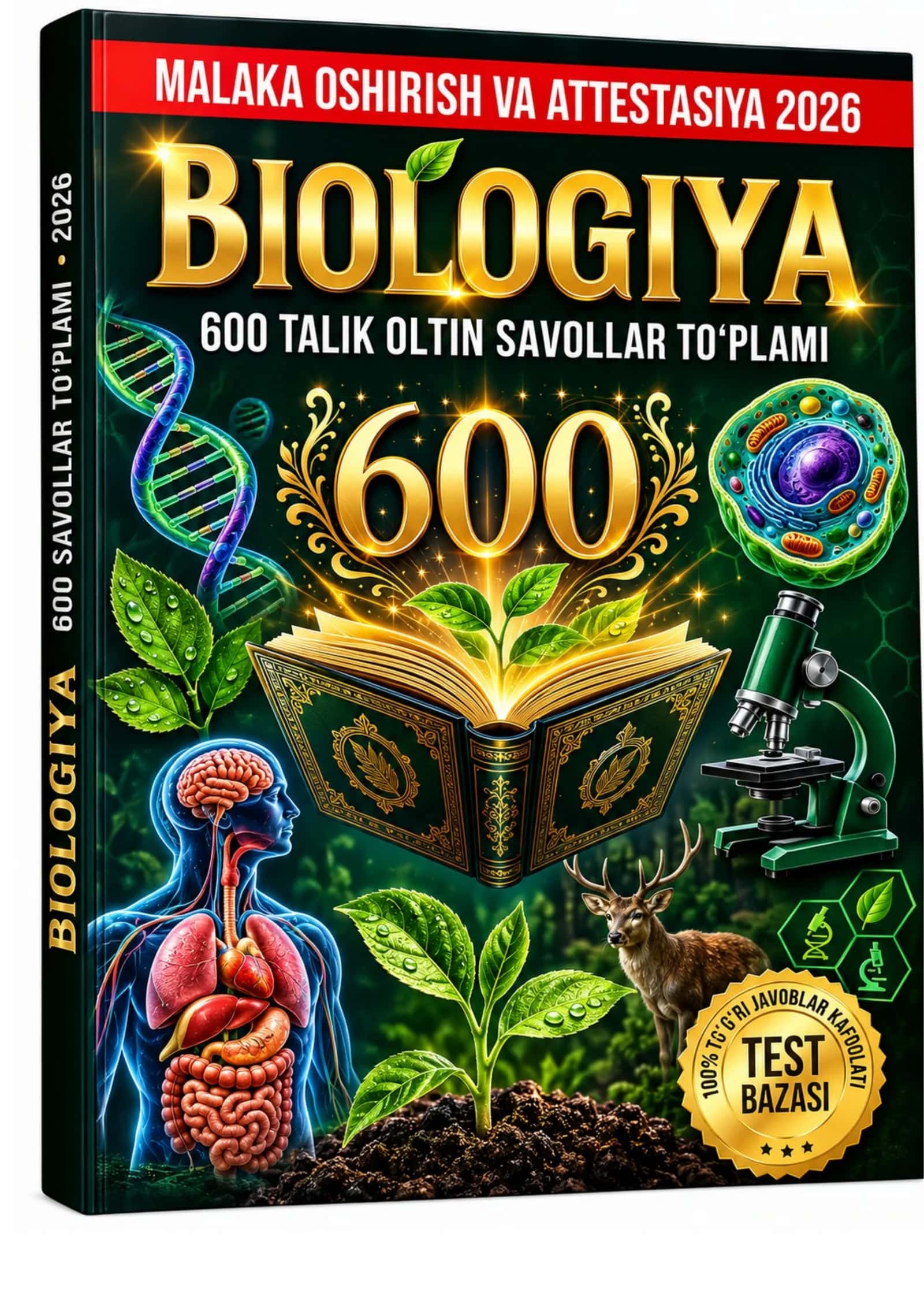 BIOLOGIYA FANIDAN ATTESTATSIYA 2027: Eksperimental biologiya — MURAKKAB TESTLAR (600 test, 2027-yil tayyorgarlik)