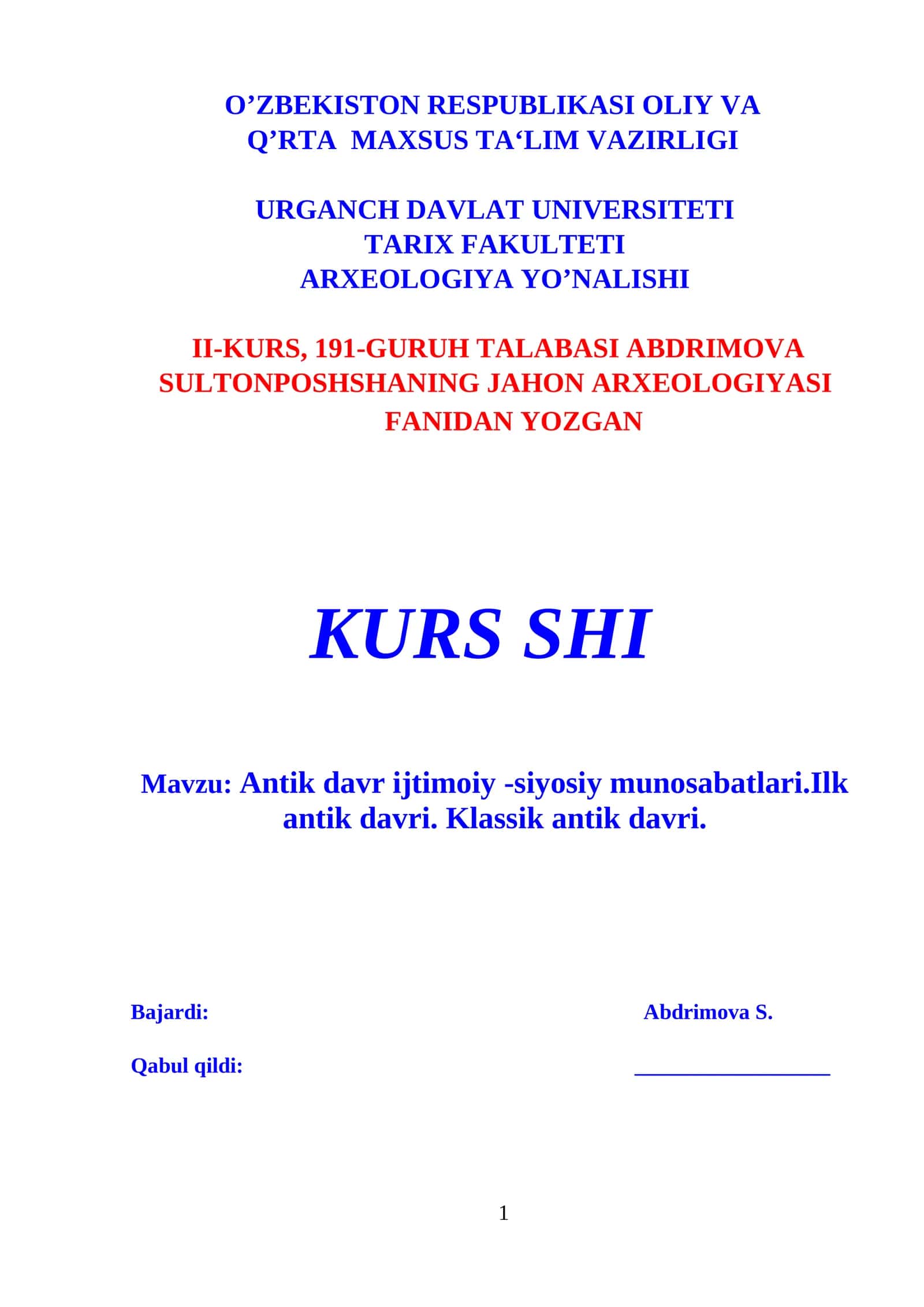 Antik davr ijtimoiy -siyosiy munosabatlari.Ilk antik davri. Klassik antik davri